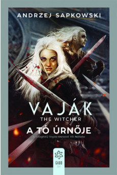 Vaják 7. - The Witcher - A tó úrnője