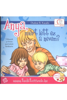 Anya, miért lett ez a nevem?