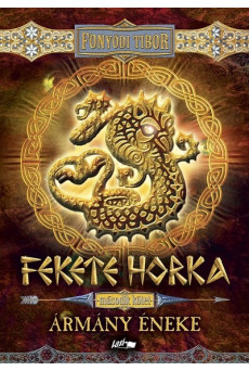 Fekete Horka II. - Ármány éneke