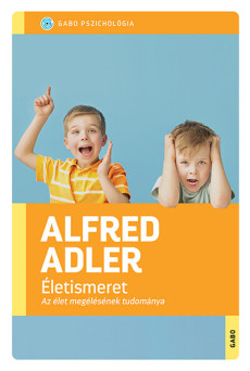 Életismeret - Az élet megélésének tudománya