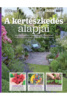 Trend Bookazine - A kertészkedés alapjai