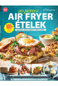 Gasztro Bookazine - 20 perces air fryer ételek