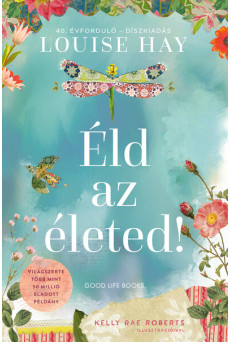 Éld az életed! - 40. évforduló - Díszkiadás (új kiadás)