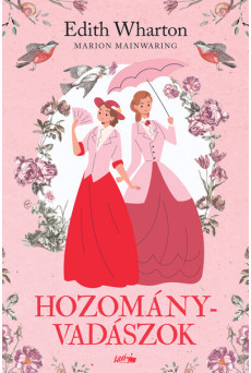 Hozományvadászok