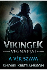 A vér szava - Vikingek végnapjai 2.