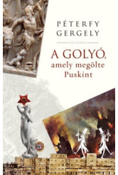 A golyó, amely megölte Puskint