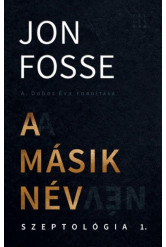 A másik név - Szeptológia I.