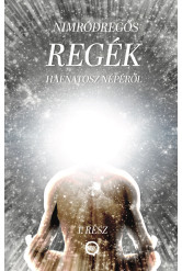 REGÉK Hafnatosz népéről 1. rész (e-könyv)