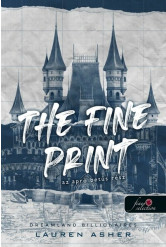 The Fine Print - Az apró betűs rész - Dreamland Billionaires 1.