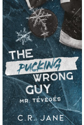 The Pucking Wrong Guy - Mr. Tévedés