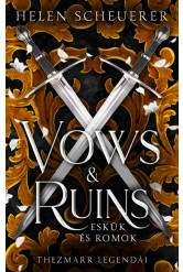 Vows + Ruins - Eskük és romok (éldekorált)